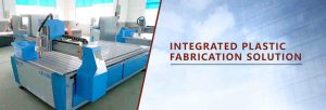 Provide plastic fabrication service